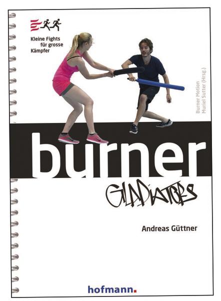 Buchcover „burner GLADIATORS“ mit zwei trainierenden Personen und Autor Andreas Güttner.