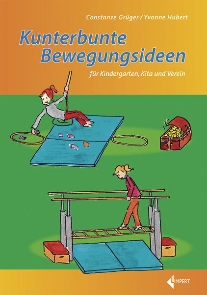 Buntes Buchcover mit Illustrationen von Kindern beim Klettern und Balancieren für Bewegungsideen.