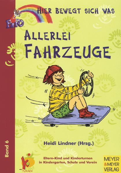 Buntes Buchcover "Allerlei Fahrzeuge" mit Kind auf rollendem Brett und Regenbogen-Illustration.