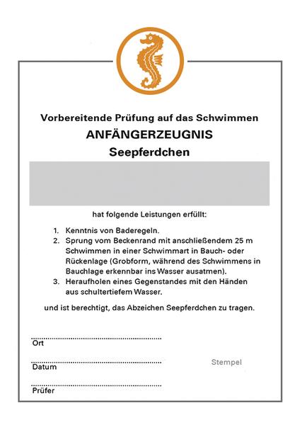Zertifikat für das Schwimmabzeichen "Seepferdchen" mit Anforderungen und Platz für Name, Ort, Datum und Prüfer.